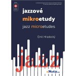 Jazzové mikroetudy pro začínající klavíristy Emil Hradecký + Audio Online – Zbozi.Blesk.cz