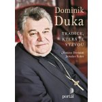 Duka Dominik: Tradice, která je výzvou – Hledejceny.cz