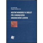 Kostní minerály a skelet při chronickém onemocnění ledvin – Hledejceny.cz