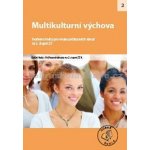 Multikulturní výchova 4. – neuvedeno – Hledejceny.cz