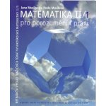 Matematika II - pro porozumění i praxi - Jana Musilová, Pavla Musilová – Sleviste.cz