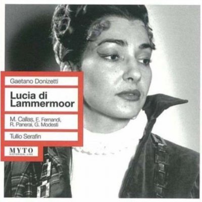 Callas / Panerai / Modesti / Fernandi / RAI - Lucia di Lammermoor CD