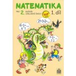 Matematika pro 2. ročník základní školy - 1.díl, 3. vydání - Pišlova Miroslava Čížková – Hledejceny.cz