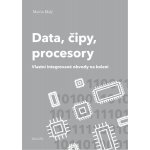 Data, čipy, procesory – Sleviste.cz