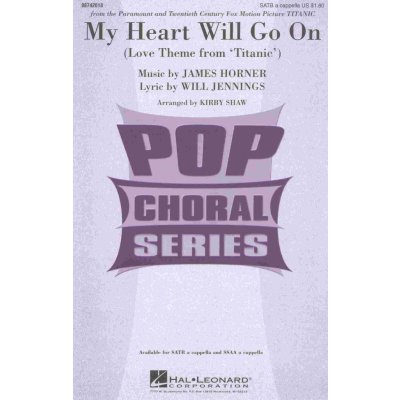 MY HEART WILL GO ON SATB* a cappella