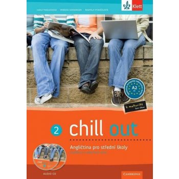 Chill out 2 Angličtina pro SOŠ a SOU