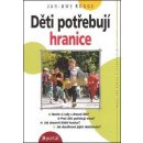 Děti potřebují hranice Jan-Uwe Rogge