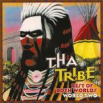 Tha Tribe - Best Of Both Worlds 2 – Hledejceny.cz