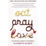 Eat, Pray, Love - Elizabeth Gilbert – Zboží Dáma