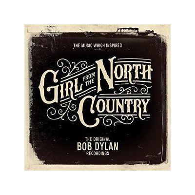 The Music Which Inspired Girl from the North Country - Bob Dylan CD – Hledejceny.cz