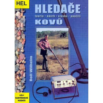 Hledače kovů, Teorie, návrh, stavba, použití – Hledejceny.cz