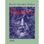 Kytice - Karel Jaromír Erben – Hledejceny.cz