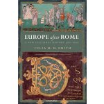 Europe After Rome - J. Smith – Hledejceny.cz