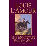 The Mountain Valley War - (L'Amour Louis)(Mass Market Paperbound) – Hledejceny.cz