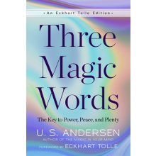 Three Magic Words: The Key to Power, Peace, and Plenty Andersen U. S.Paperback