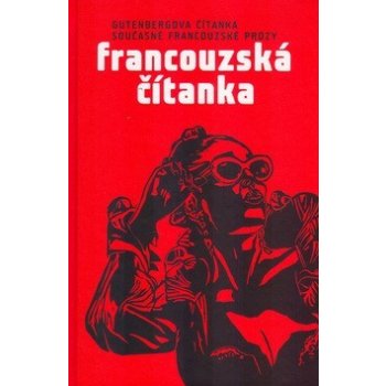 Francouzská čítanka Kolektiv autorů, ; Hlinovská, Martina