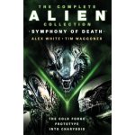 Complete Alien Collection: Symphony of Death The Cold Forge, Prototype, Into Charybdis