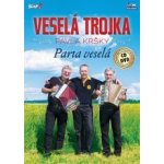 Vesela Trojka - Parta vesela CD – Hledejceny.cz