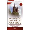 Elektronická kniha Netradiční procházky Prahou I - Stanislava Jarolímková