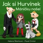 Hurvínek: Jak si Hurvínek Máničku našel – Zboží Dáma