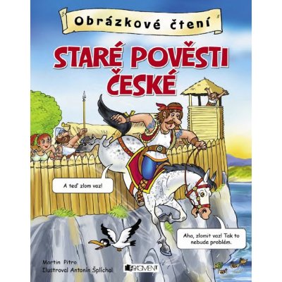 Obrázkové čtení - Staré pověsti české - Antonín Šplíchal, Martin Pitro [ ] – Sleviste.cz