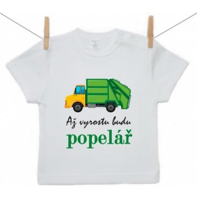Boodyy Tričko s krátkým rukávem Až vyrostu budu popelář – Zboží Dáma