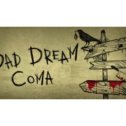 Bad Dream: Coma