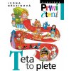 Kniha Teta to plete - 3. vyd. - Eva Sýkorová-Pekárková, Ivona Březinová