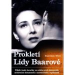 Prokletí Lídy Baarové – Hledejceny.cz