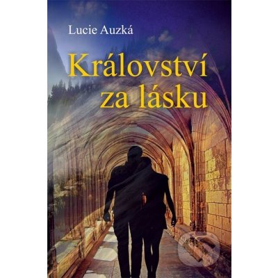 Království za lásku - Lucie Auzká – Zboží Mobilmania