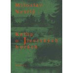 Kniha o Jizerských horách - Miloslav Nevrlý – Hledejceny.cz