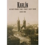 Karlín - nejstarší předměstí Prahy Zdeněk Míka – Hledejceny.cz