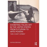 Exhibiting Italian Art in the United States from Futurism to Arte Povera – Zboží Mobilmania