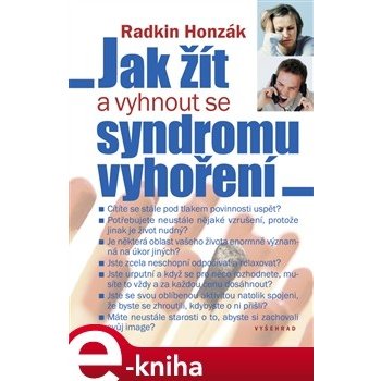 Jak žít a vyhnout se syndromu vyhoření - Radkin Honzák