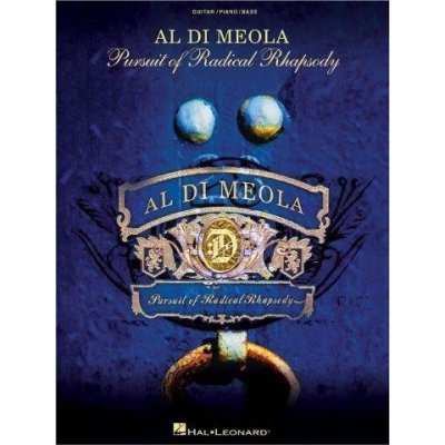 Al Di Meola: Pursuit Of Radical Rhapsody noty na kytaru, baskytaru, klavír