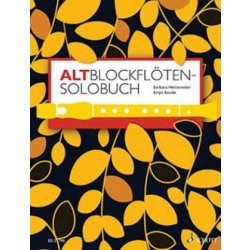 Altblockflöten-Solobuch 175 skladeb pro sólovou altovou flétnu