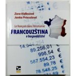 Francouzština v hospodářství - Français dans l’economie – Hledejceny.cz