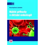 Náhlé příhody v dětské onkologii – Hledejceny.cz