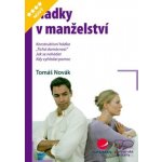 Hádky v manželství Novák Tomáš – Hledejceny.cz