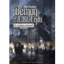 Démon z East Endu. Ve službách královny, část první Petra Slováková Brokilon