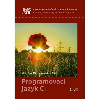 Programovací jazyk C++ 2. - Miroslav Virius – Hledejceny.cz