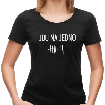 Dámské tričko JDU NA JEDNO pivo Černá, Bílá – Sleviste.cz