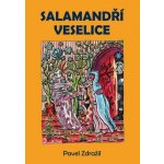 Salamandří veselice – Sleviste.cz