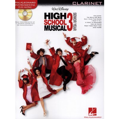 Instrumental Play Along: High School Musical 3 Senior Year noty na klarinet + audio – Zboží Mobilmania