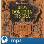 Dům doktora Fišera - Petra Braunová – Hledejceny.cz