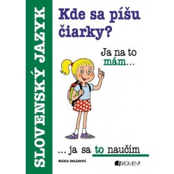 Kde sa píšu čiarky? - Mária Beláková