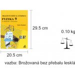 Pracovní sešit k učebnici Fyzika 9 pro základní školy a víceletá gymnázia - Macháček Martin – Zboží Mobilmania