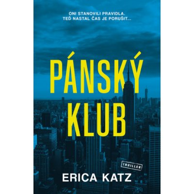 Vendeta Pánský klub, Erica Katz