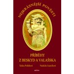 Nejkrásnější pověsti z Beskyd a Valašska – Hledejceny.cz
