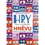 Hry pro zvládání hněvu - Cvičení a hry pro děti 5-12 let - Deborah M. Plummer – Hledejceny.cz